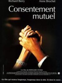 affiche du film Consentement mutuel