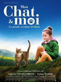 affiche du film Mon chat et moi - la Grande Aventure de Rroû