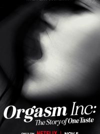 Orgasm Inc: The Story of OneTaste
