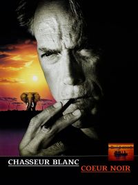 affiche du film Chasseur blanc, cœur noir