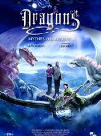 Dragons : Real Myths and Unreal Creatures - 2D/3D