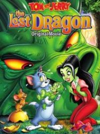 affiche du film Tom & Jerry et le dragon perdu