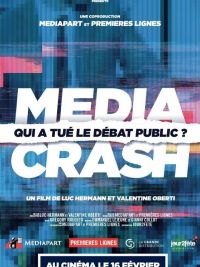 Media Crash – Qui a tué le débat public ?