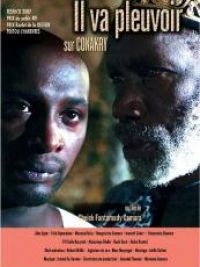 affiche du film Il va pleuvoir sur Conakry