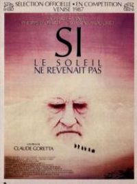 affiche du film Si le soleil ne revenait pas