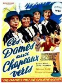 affiche du film Ces dames aux chapeaux verts