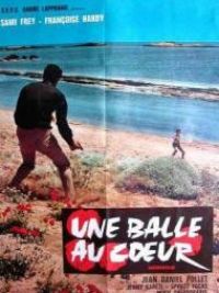 affiche du film Une balle au coeur