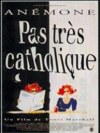 Pas très catholique