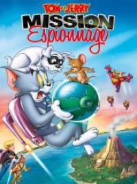 affiche du film Tom & Jerry : Mission espionnage