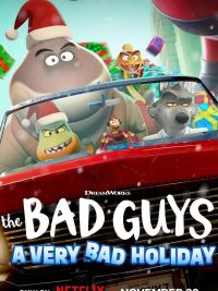 affiche du film Un Noël façon Bad Guys