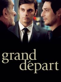 affiche du film Grand Départ