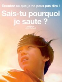 affiche du film Sais-tu pourquoi je saute?