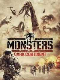 affiche du film Monsters : Dark Continent