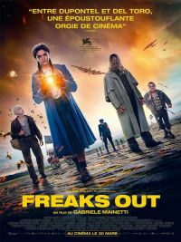 affiche du film Freaks Out