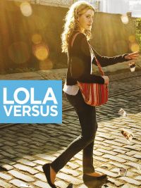 affiche du film Lola Versus