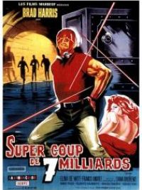 affiche du film Supercolpo da 7 miliardi