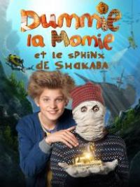 affiche du film Dummie la momie et le sphinx de Shakaba