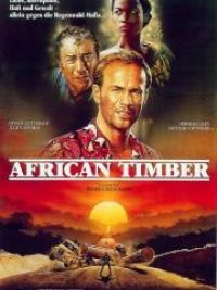 affiche du film African Timber