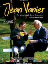 Jean Vanier, le Sacrement de la tendresse