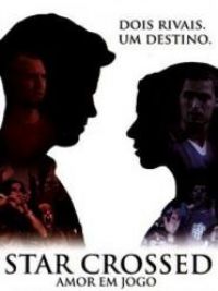 affiche du film Star Crossed