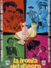 affiche du film La ironía del dinero