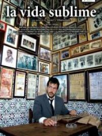 affiche du film La vida sublime