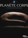 affiche du film Planète Corps (Docu-Reportage)