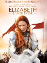 affiche du film Elizabeth : l'âge d'or