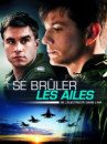affiche du film Se brûler les ailes