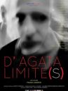 affiche du film D’Agata - Limite(s)