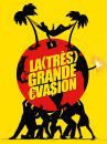 affiche du film La (Très) Grande Evasion
