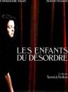 affiche du film Les Enfants du désordre