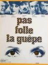 affiche du film Pas folle la guêpe