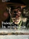 affiche du film Dakar, ta nostalgie