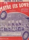 affiche du film Maybe It's Love