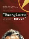 affiche du film Buongiorno, notte