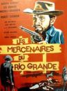 affiche du film Les Mercenaires du Rio Grande 