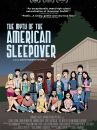 affiche du film The Myth of the American Sleepover