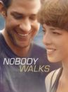 affiche du film Nobody Walks