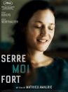 affiche du film Serre-moi fort