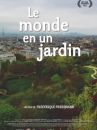 affiche du film Le monde en un jardin