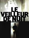 affiche du film Le Veilleur de nuit