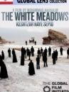 affiche du film The White Meadows