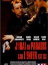 affiche du film J'irai au paradis car l'enfer est ici