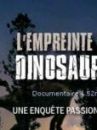 affiche du film L'empreinte des dinosaures (Docu-Reportage)