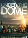 affiche de la série Under The Dome 