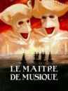 affiche du film Le maître de musique