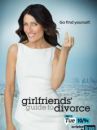 affiche de la série Girlfriends’ Guide to Divorce 