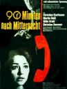 affiche du film Neunzig Minuten nach Mitternacht