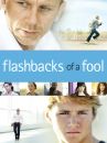 affiche du film Flashbacks of a Fool